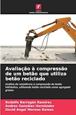 Avaliação à compressão de um betão que utiliza betão reciclado