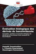 Évaluation biologique des dérivés du benzimidazole