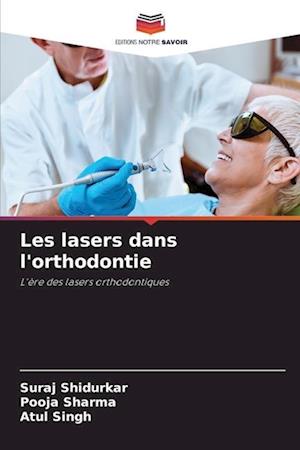 Les lasers dans l'orthodontie