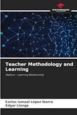 Teacher Methodology and Learning