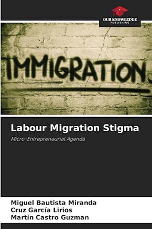 Labour Migration Stigma