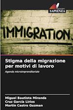 Stigma della migrazione per motivi di lavoro