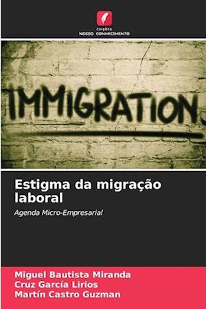 Estigma da migração laboral