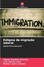 Estigma da migração laboral