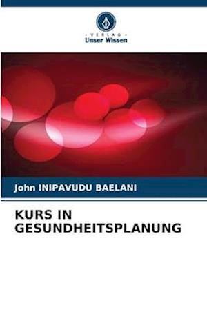 KURS IN GESUNDHEITSPLANUNG