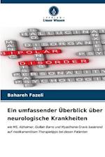 Ein umfassender Überblick über neurologische Krankheiten