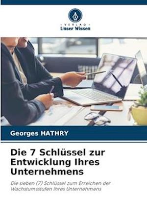 Die 7 Schlüssel zur Entwicklung Ihres Unternehmens