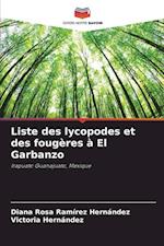 Liste des lycopodes et des fougères à El Garbanzo