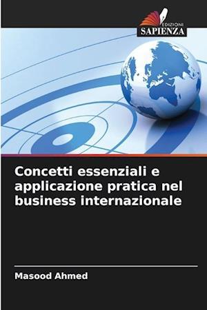 Concetti essenziali e applicazione pratica nel business internazionale