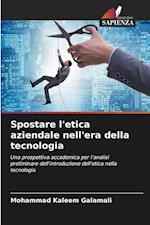 Spostare l'etica aziendale nell'era della tecnologia