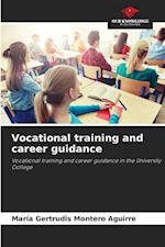 Vocational training and career guidance