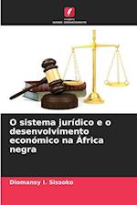 O sistema jurídico e o desenvolvimento económico na África negra