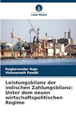 Leistungsbilanz der indischen Zahlungsbilanz: Unter dem neuen wirtschaftspolitischen Regime