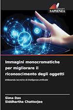 Immagini monocromatiche per migliorare il riconoscimento degli oggetti