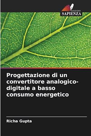 Progettazione di un convertitore analogico-digitale a basso consumo energetico