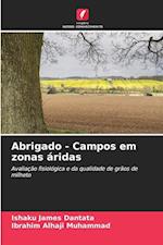 Abrigado - Campos em zonas áridas