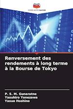 Renversement des rendements à long terme à la Bourse de Tokyo