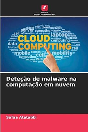 Deteção de malware na computação em nuvem