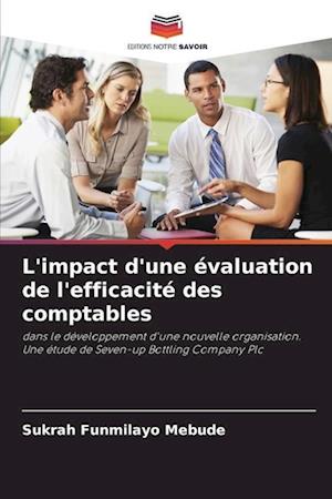 L'impact d'une évaluation de l'efficacité des comptables