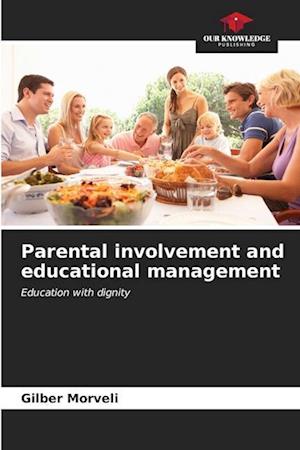 Parental involvement and educational management