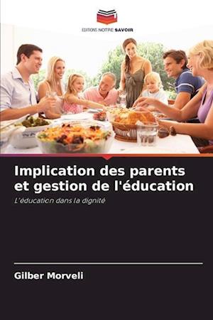 Implication des parents et gestion de l'éducation