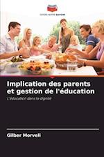 Implication des parents et gestion de l'éducation