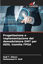 Progettazione e implementazione del demodulatore DMT per ADSL tramite FPGA