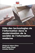Rôle des technologies de l'information dans la modernisation de la société de l'information moderne