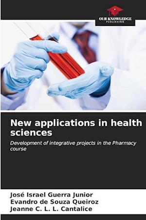 New applications in health sciences