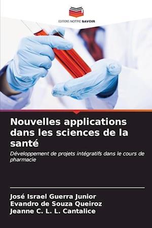 Nouvelles applications dans les sciences de la santé