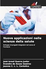 Nuove applicazioni nelle scienze della salute