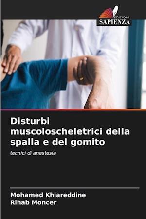 Disturbi muscoloscheletrici della spalla e del gomito