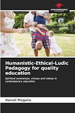 Humanistic-Ethical-Ludic Pedagogy for quality education