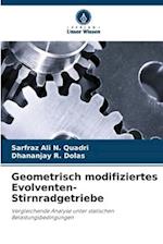 Geometrisch modifiziertes Evolventen-Stirnradgetriebe