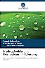 Hydrophobie und Korrosionsinhibierung