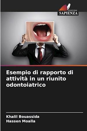 Esempio di rapporto di attività in un riunito odontoiatrico