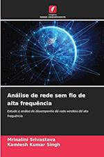 Análise de rede sem fio de alta frequência