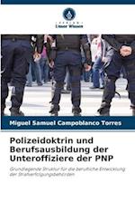 Polizeidoktrin und Berufsausbildung der Unteroffiziere der PNP