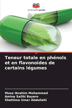 Teneur totale en phénols et en flavonoïdes de certains légumes