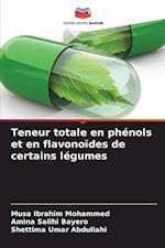 Teneur totale en phénols et en flavonoïdes de certains légumes