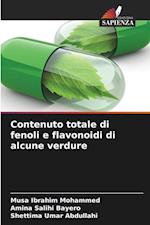 Contenuto totale di fenoli e flavonoidi di alcune verdure