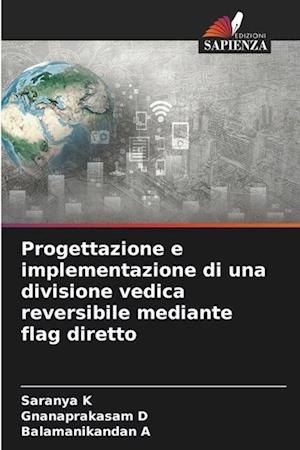 Progettazione e implementazione di una divisione vedica reversibile mediante flag diretto