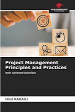 Project Management Principles and Practices