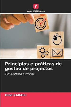 Princípios e práticas de gestão de projectos