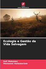 Ecologia e Gestão da Vida Selvagem