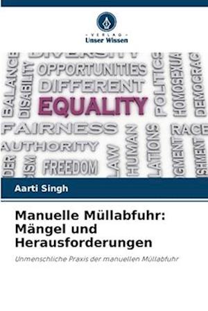 Manuelle Müllabfuhr: Mängel und Herausforderungen