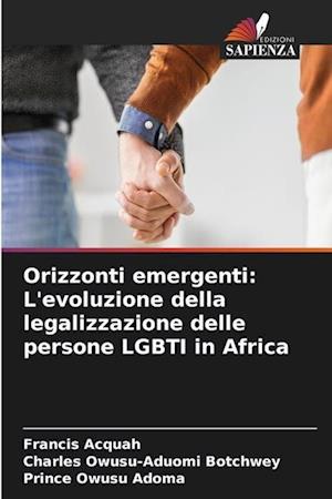 Orizzonti emergenti: L'evoluzione della legalizzazione delle persone LGBTI in Africa