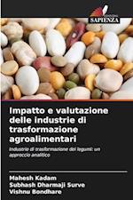 Impatto e valutazione delle industrie di trasformazione agroalimentari