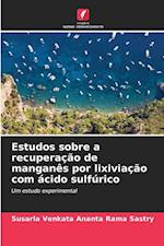 Estudos sobre a recuperação de manganês por lixiviação com ácido sulfúrico