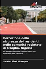 Percezione della sicurezza dei residenti nelle comunità recintate di Osogbo, Nigeria